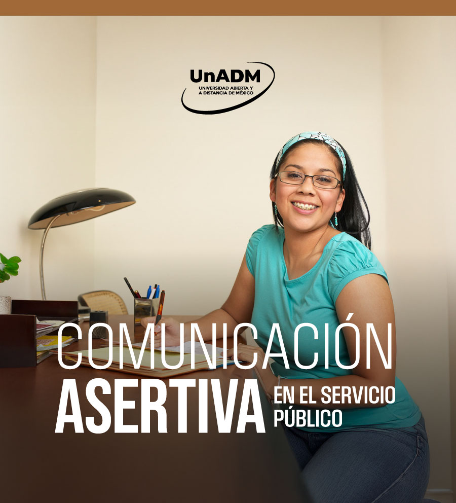 Comunicación  asertiva en el ámbito del servicio público CAEE251113X